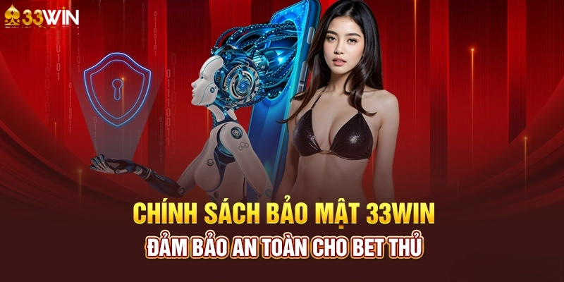 Win33 An toàn thông tin với hệ thống hiện đại